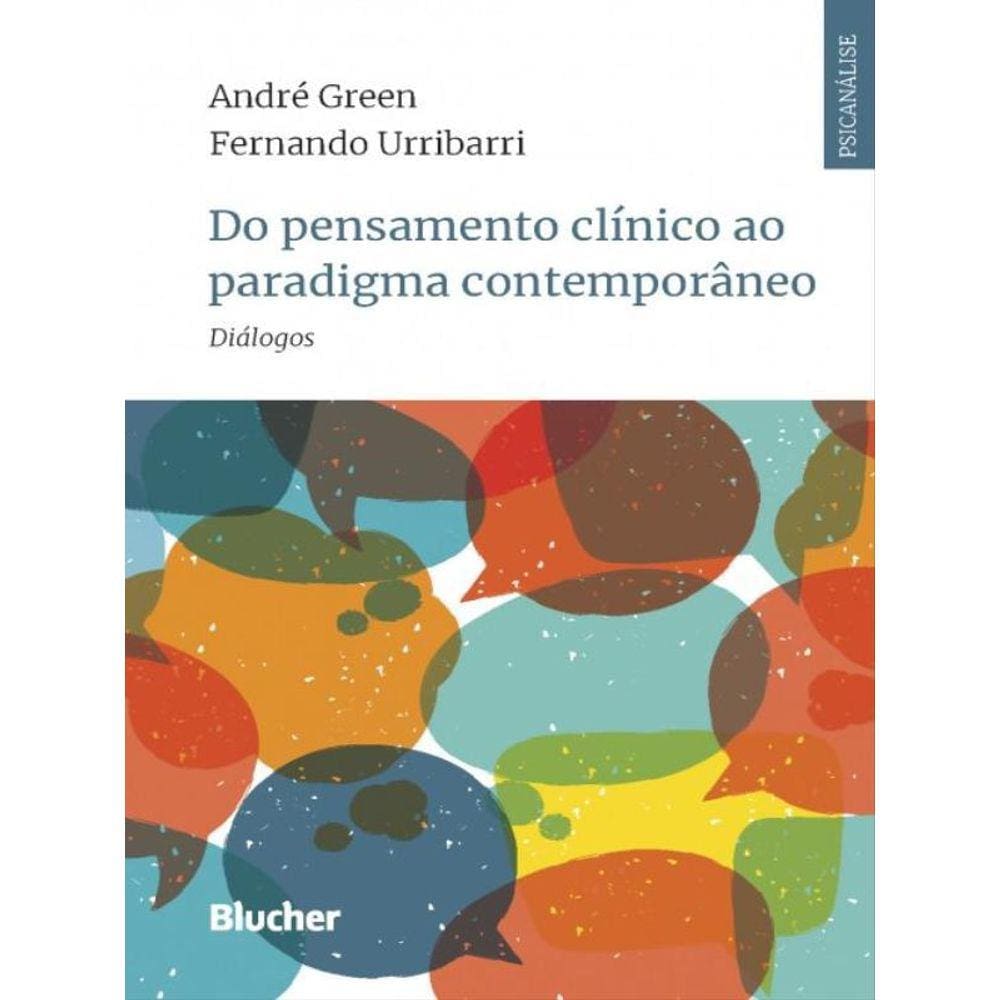 Do Pensamento Clínico Ao Paradigma Contemporâneo