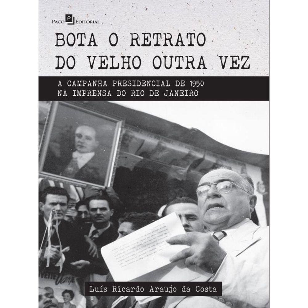 Bota O Retrato Do Velho Outra Vez