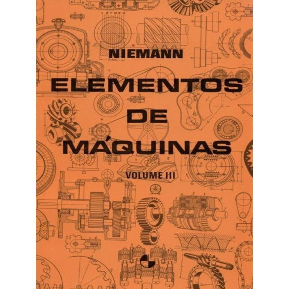 Elementos De Máquinas - Vol. 3