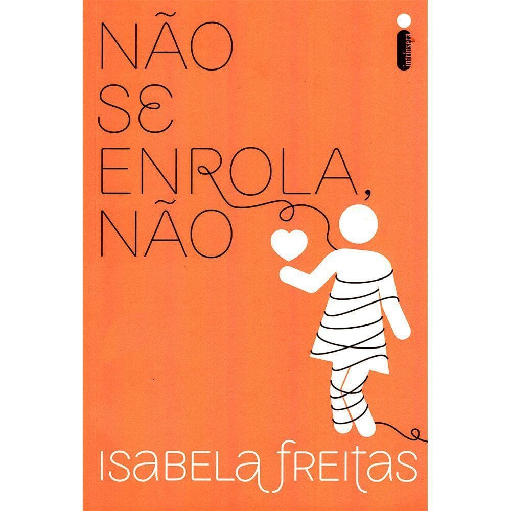 Não Se Enrola , Não