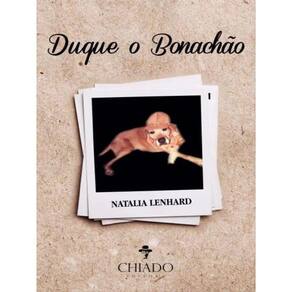 Duque, O Bonachão