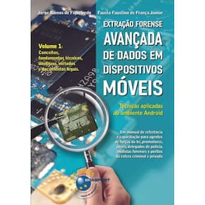 Extração Forense Avançada de Dados em Dispositivos
