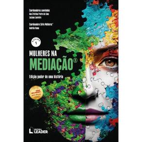 Mulheres Na Mediação - Vol. 1