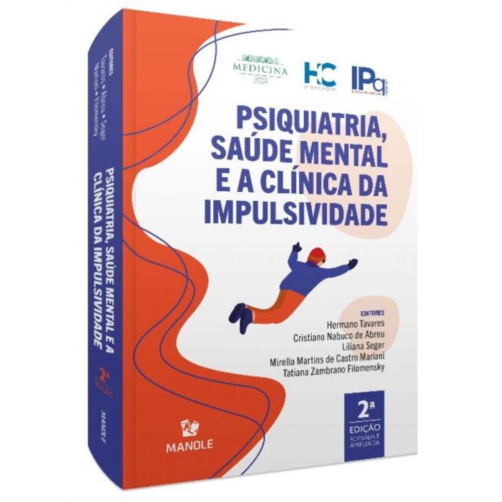 Psiquiatria, Saúde Mental e a Clínica Da Impulsividade