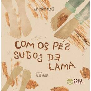 Com os pés sujos de lama