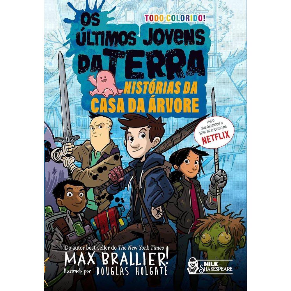 Os últimos Jovens da Terra: Histórias da Casa da árvore