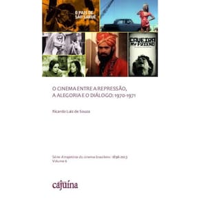 O cinema entre a repressão, a alegoria e o diálogo - 1970-1971