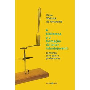 Biblioteca e a formação do leitor infantojuvenil