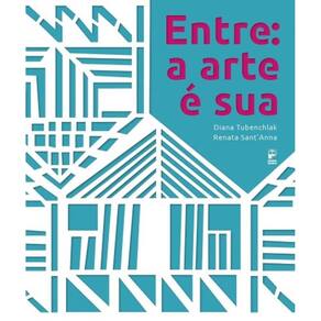 Entre: a Arte é Sua