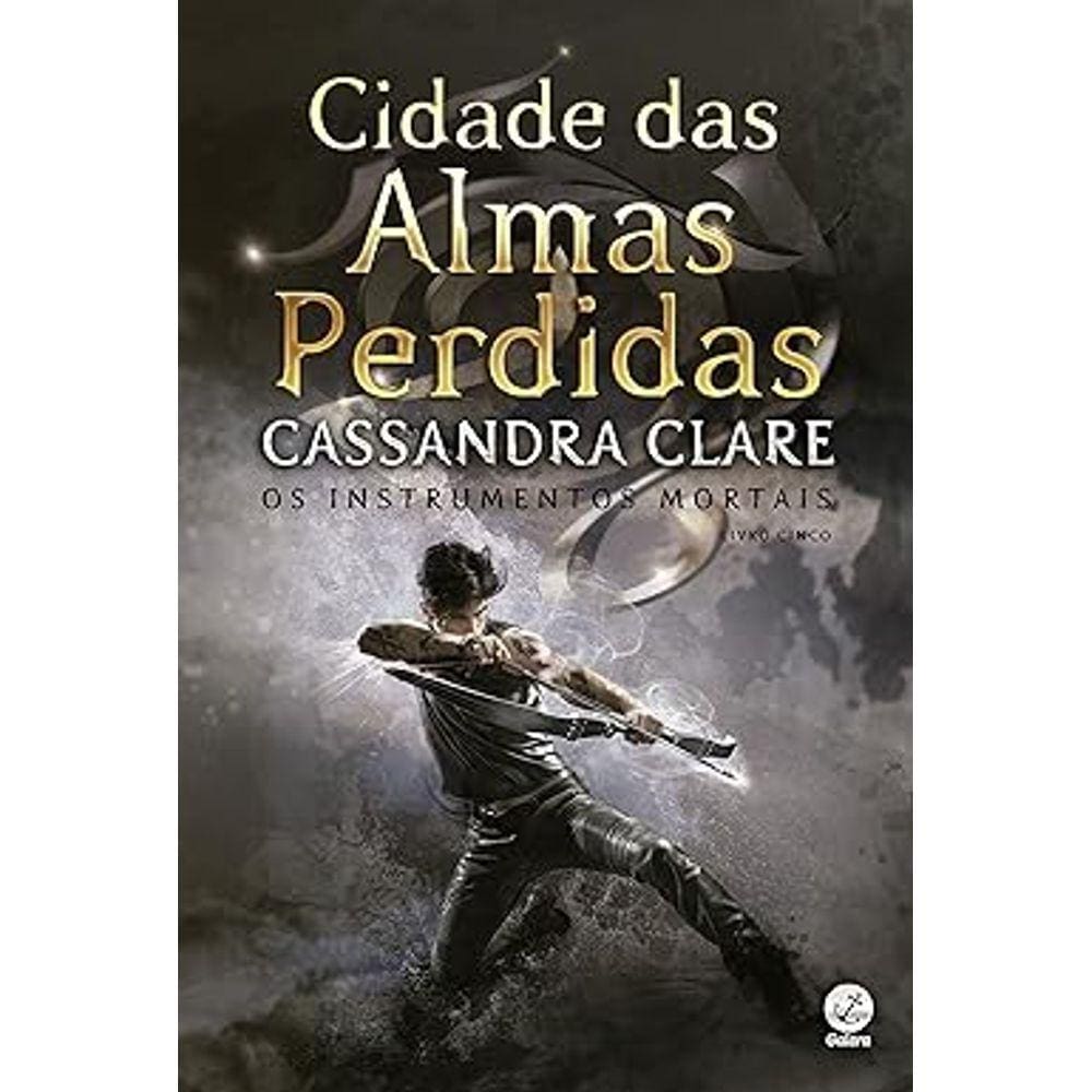 Cidade das almas perdidas (Vol. 5 Instrumentos Mortais – Capa Nova)