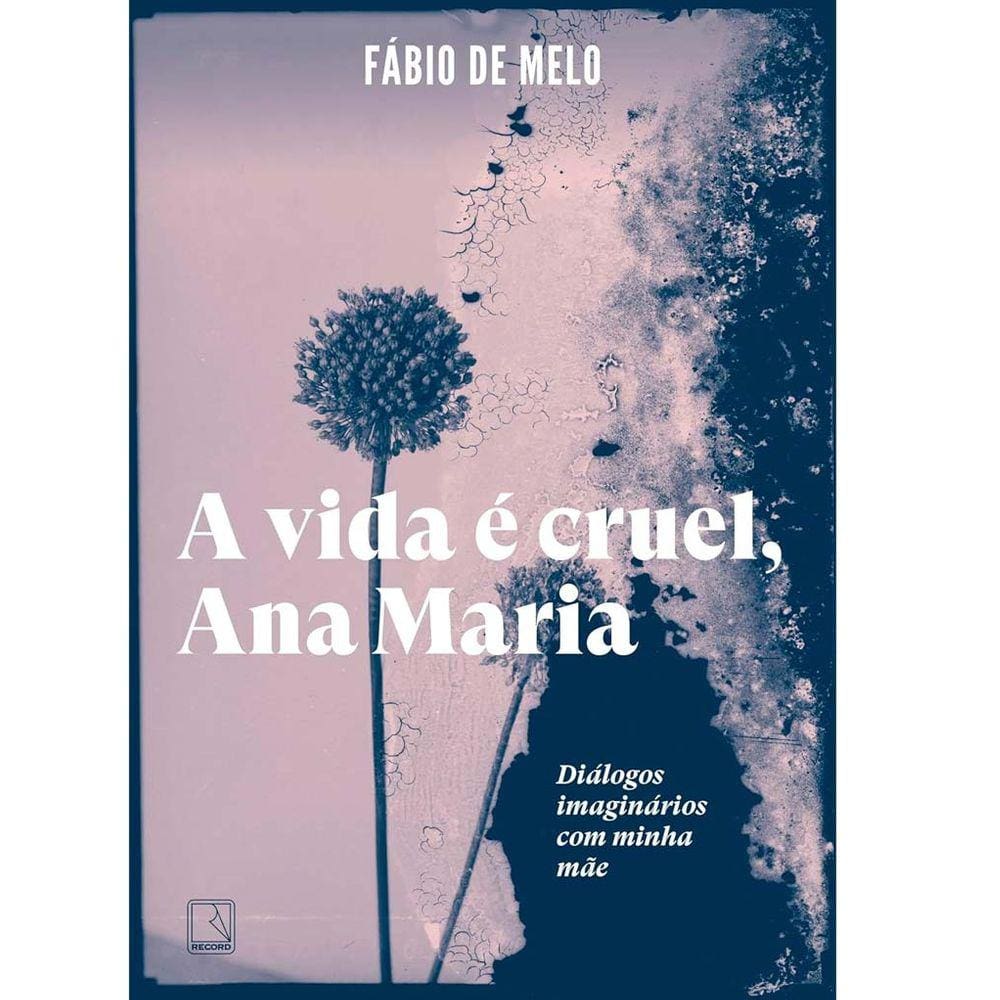 A Vida é Cruel, Ana Maria