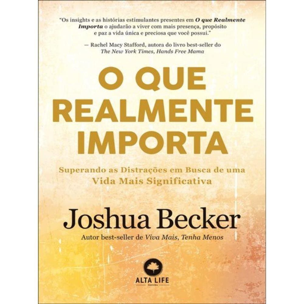 O Que Realmente Importa