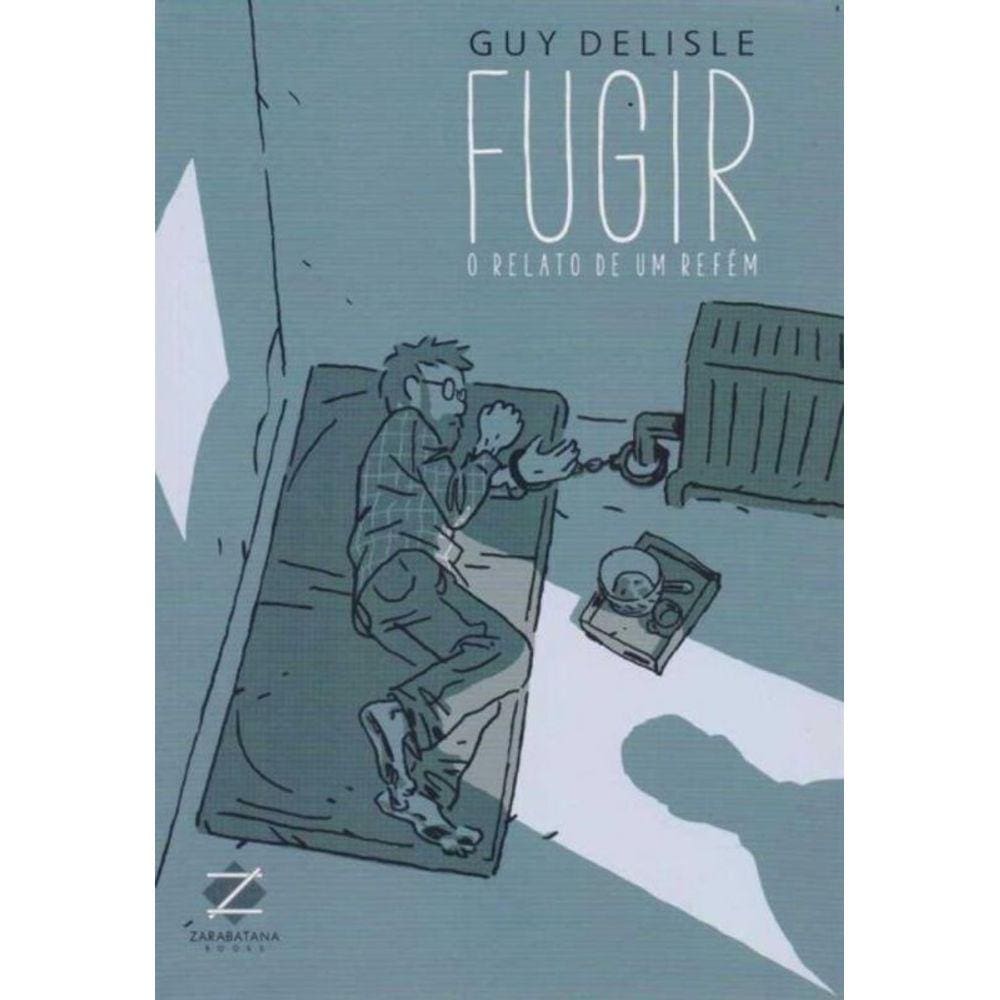 Fugir - O Relato de um Refém