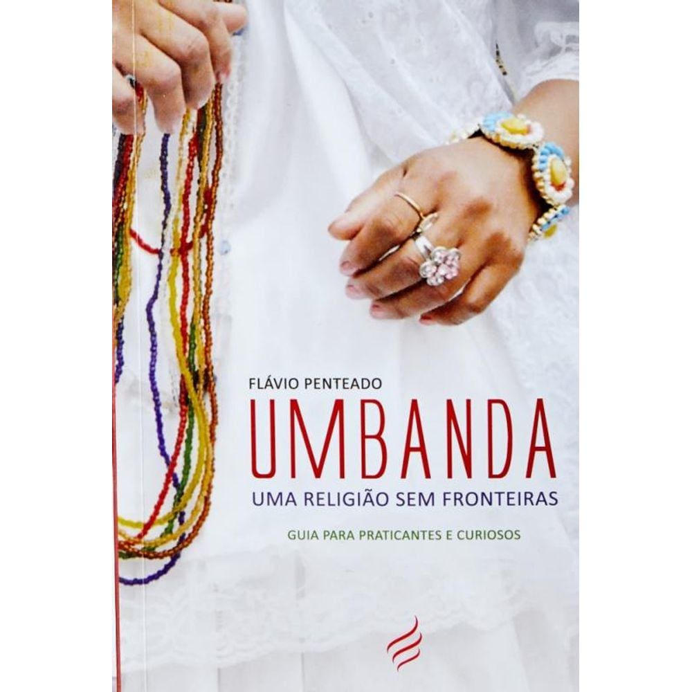 Umbanda - uma Religião Sem Fronteiras