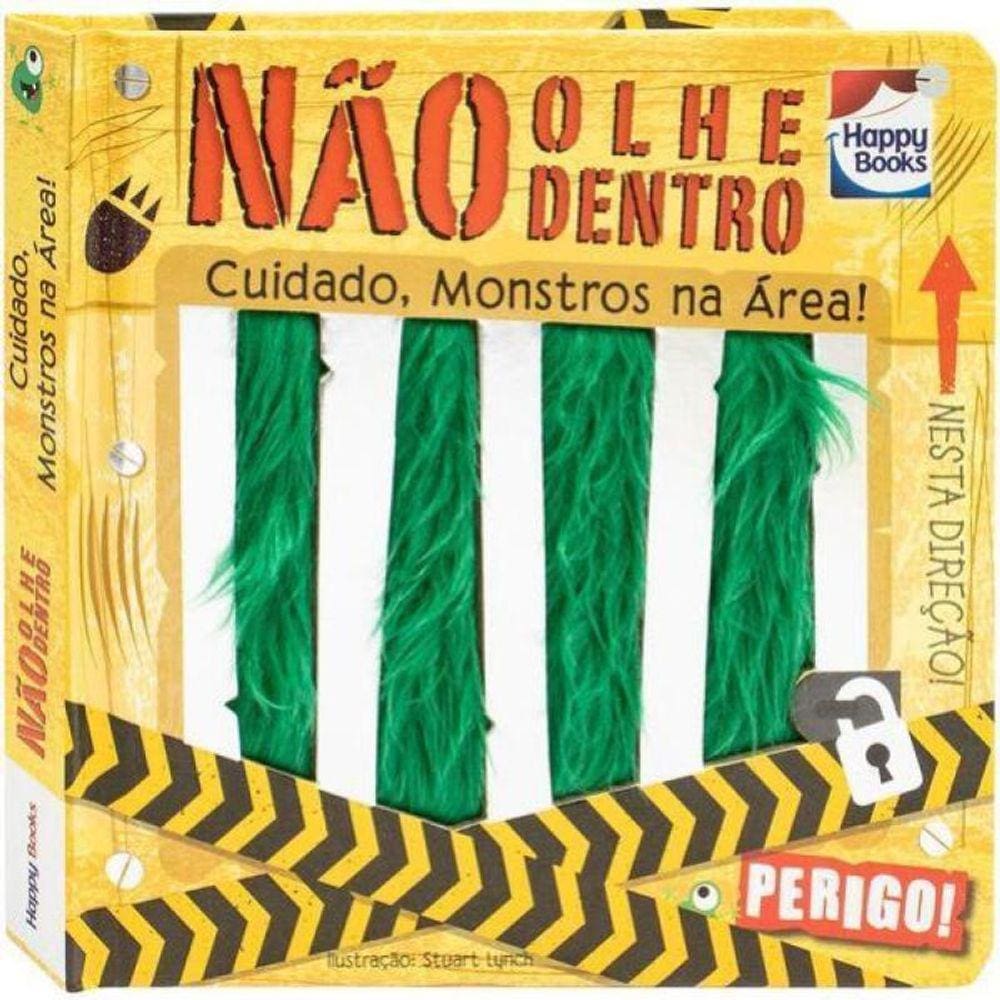 Não Olhe Dentro! Cuidado, Montros Na Área!