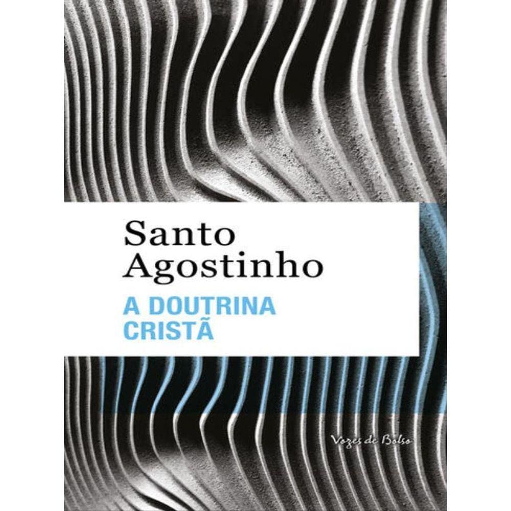 A Doutrina Cristã - Ed. Bolso