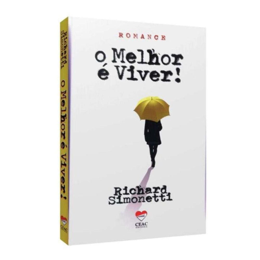 Melhor E Viver!, O - Ceac
