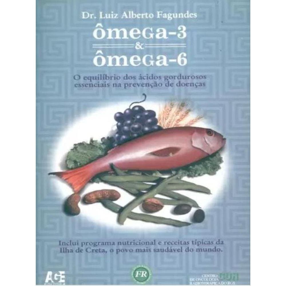 Omega-3 E Omega 6 - O Equilibrio Dos Acidos Gordurosos