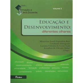 Educaçao E Desenvolvimento - Diferentes Olhares - Vol. 2