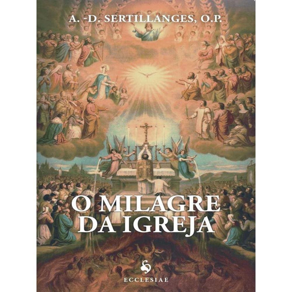 O Milagre Da Igreja