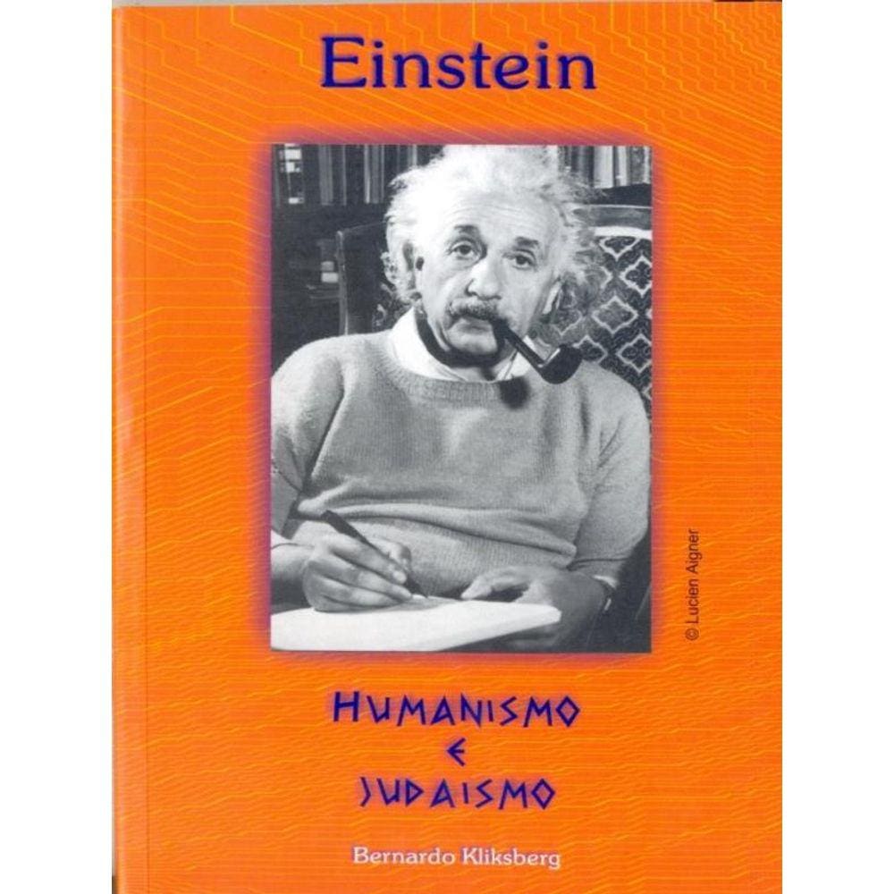 Einstein - Humanismo E Judaismo