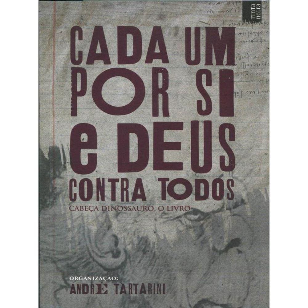 Cada Um Por Si E Deus Contra Todos