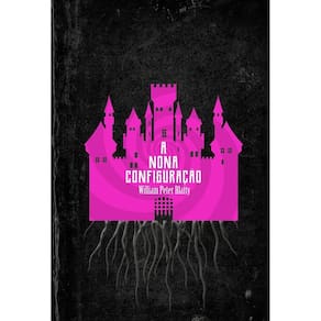 Livro A Nona Configuração - Edição Especial