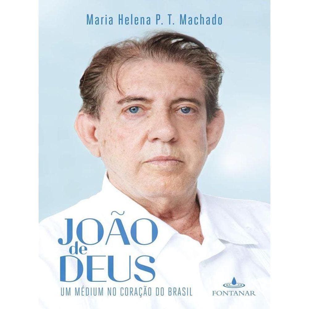 Joao De Deus - Um Medium No Coraçao Do Brasil