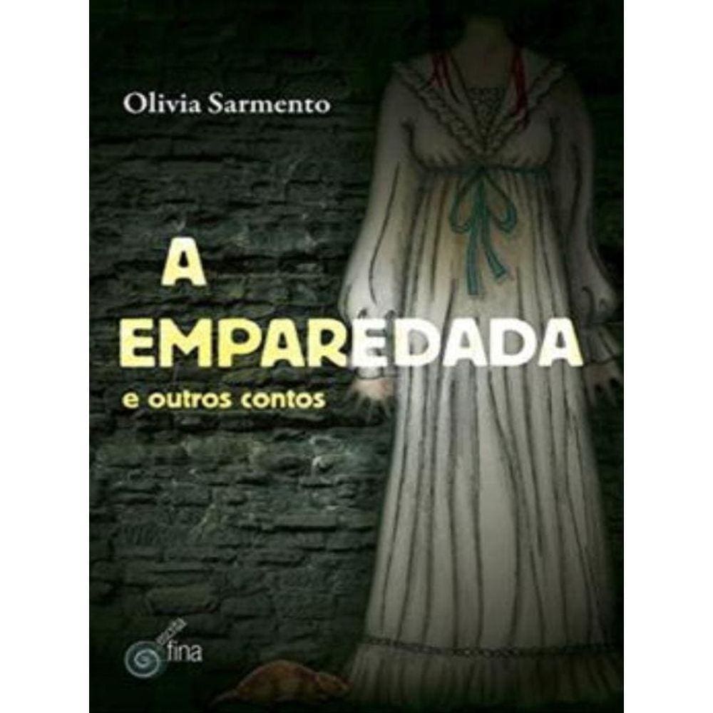 Emparedada E Outros Contos, A
