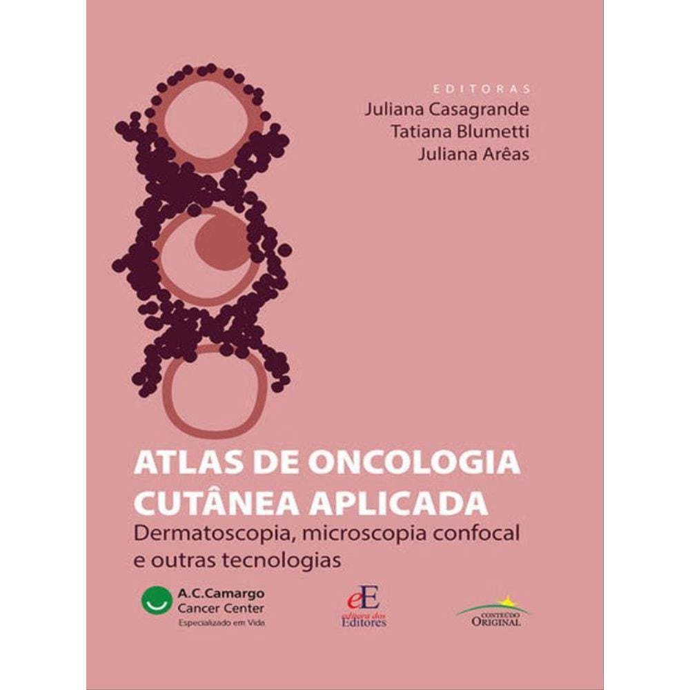 Atlas De Oncologia Cutânea Aplicada