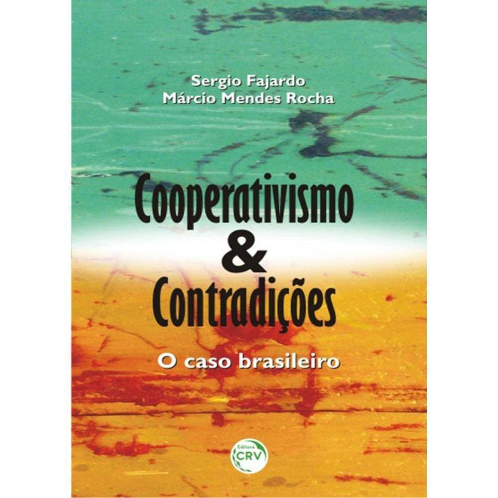 Cooperativismo e Contradições - O Caso Brasileiro