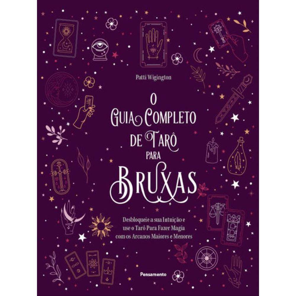 O Guia Completo De Tarô Para Bruxas