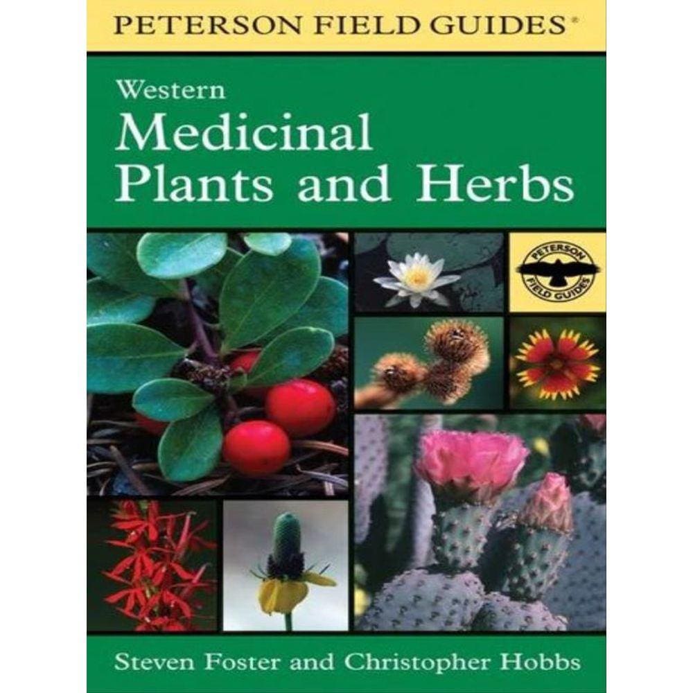 Peterson Field Guide Western Medicinal Plants And Herbs