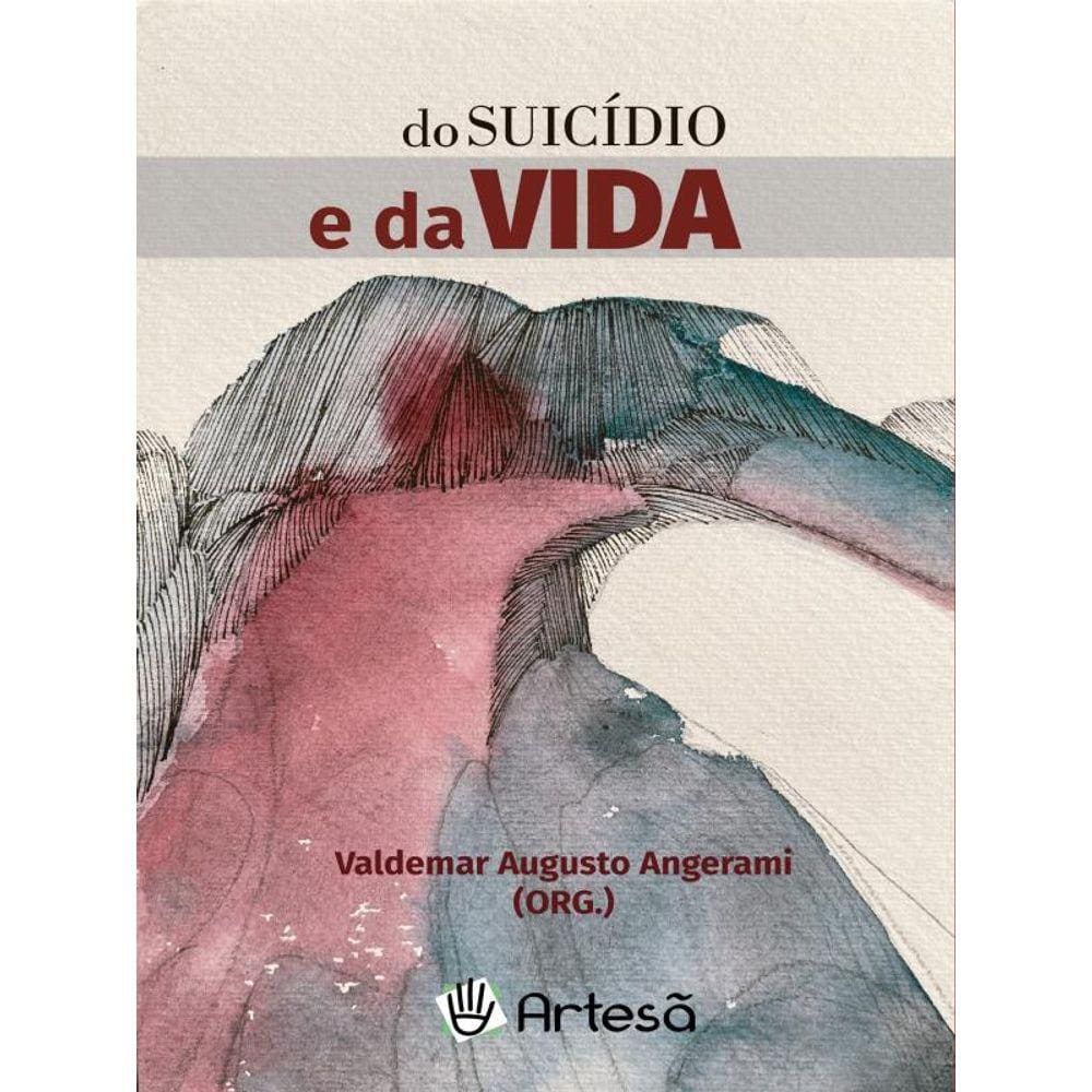 Do Suicídio E Da Vida