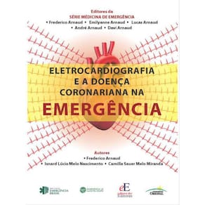 Eletrocardiografia E A Doença Coronariana Na Emergência