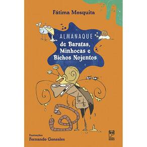 Livro Almanaque De Baratas, Minhocas E Bichos Nojentos