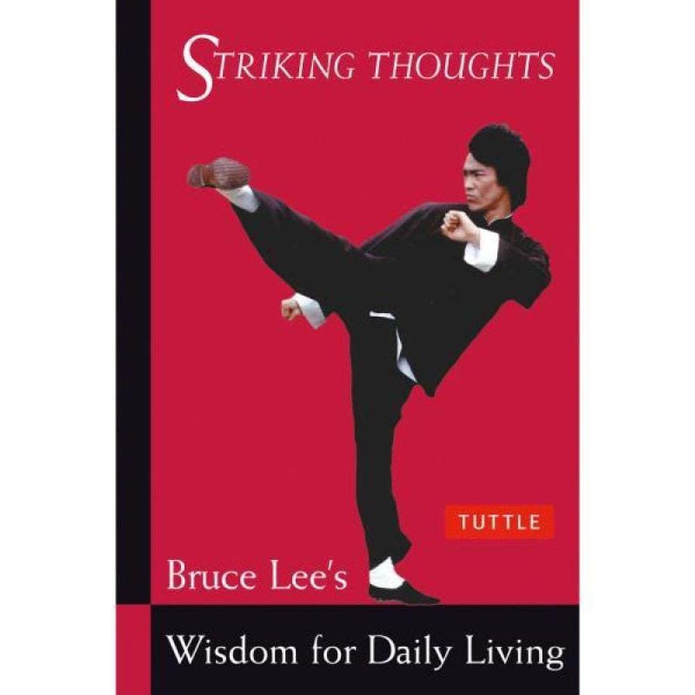 Bruce Lee Striking Thougthts