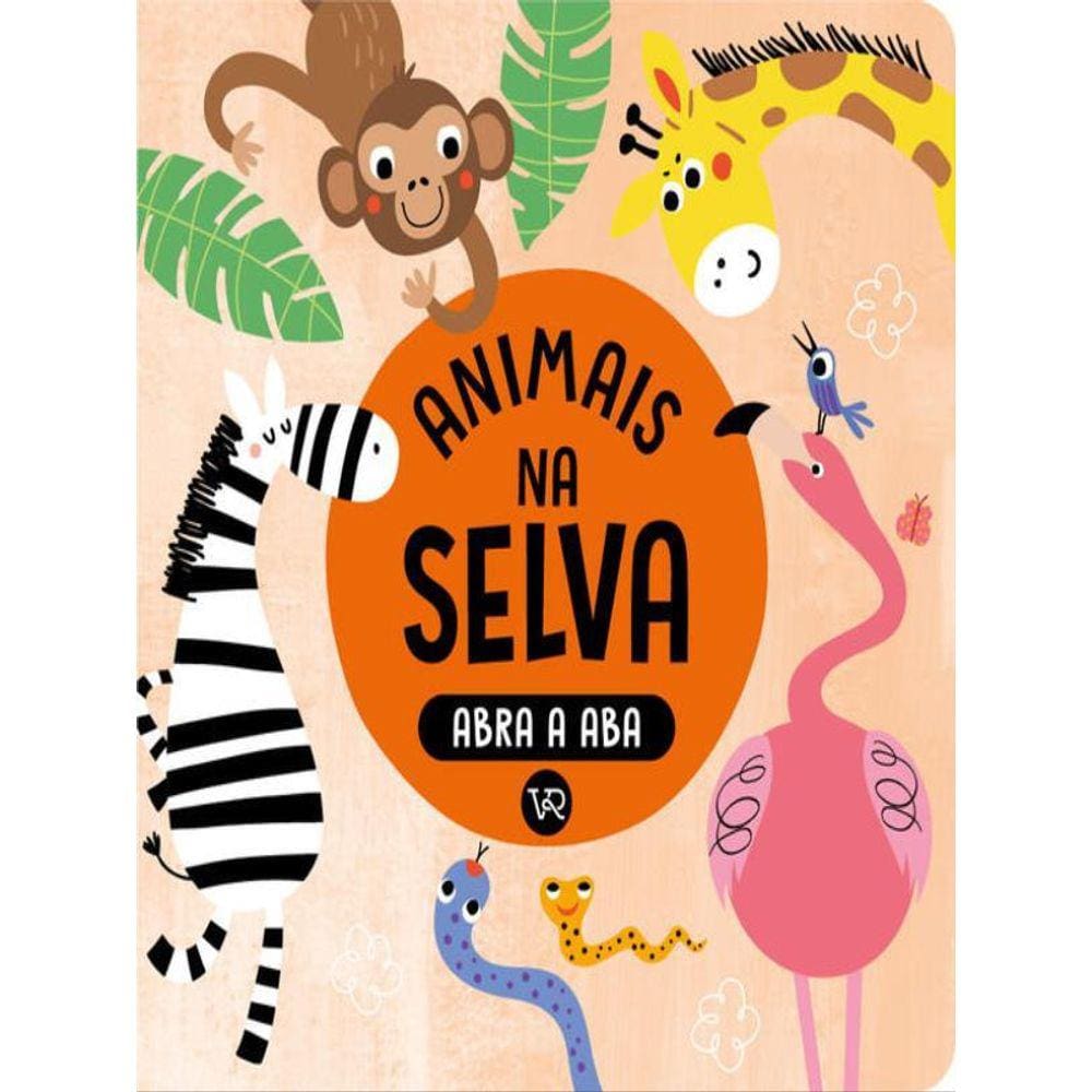 Abra A Aba - Animais Na Selva - Vol. 3