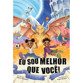 Eu sou melhor que você!