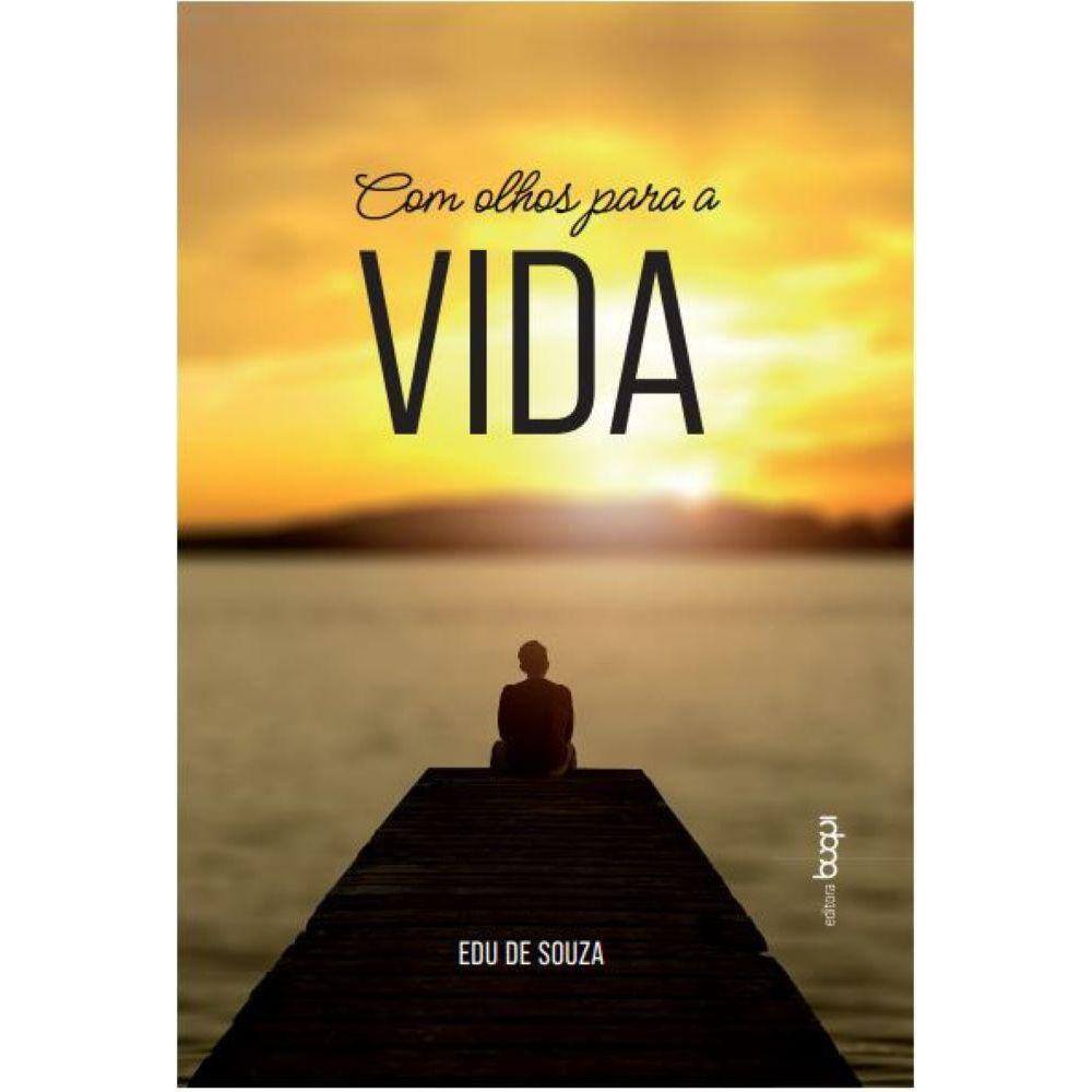 Com olhos para a vida