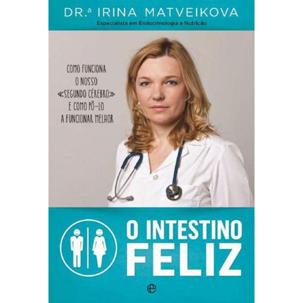 Intestino Feliz, O