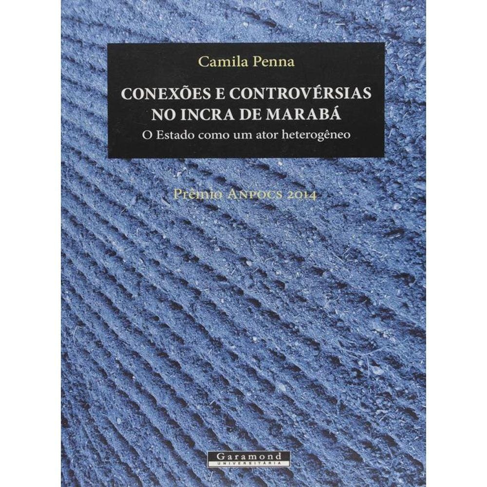 Conexoes E Controversias No Incra De Maraba