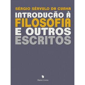 Introduçao A Filosofia E Outros Escritos