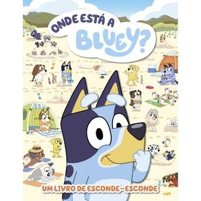 Onde Está a Bluey? - Um Livro de Esconde-Esconde