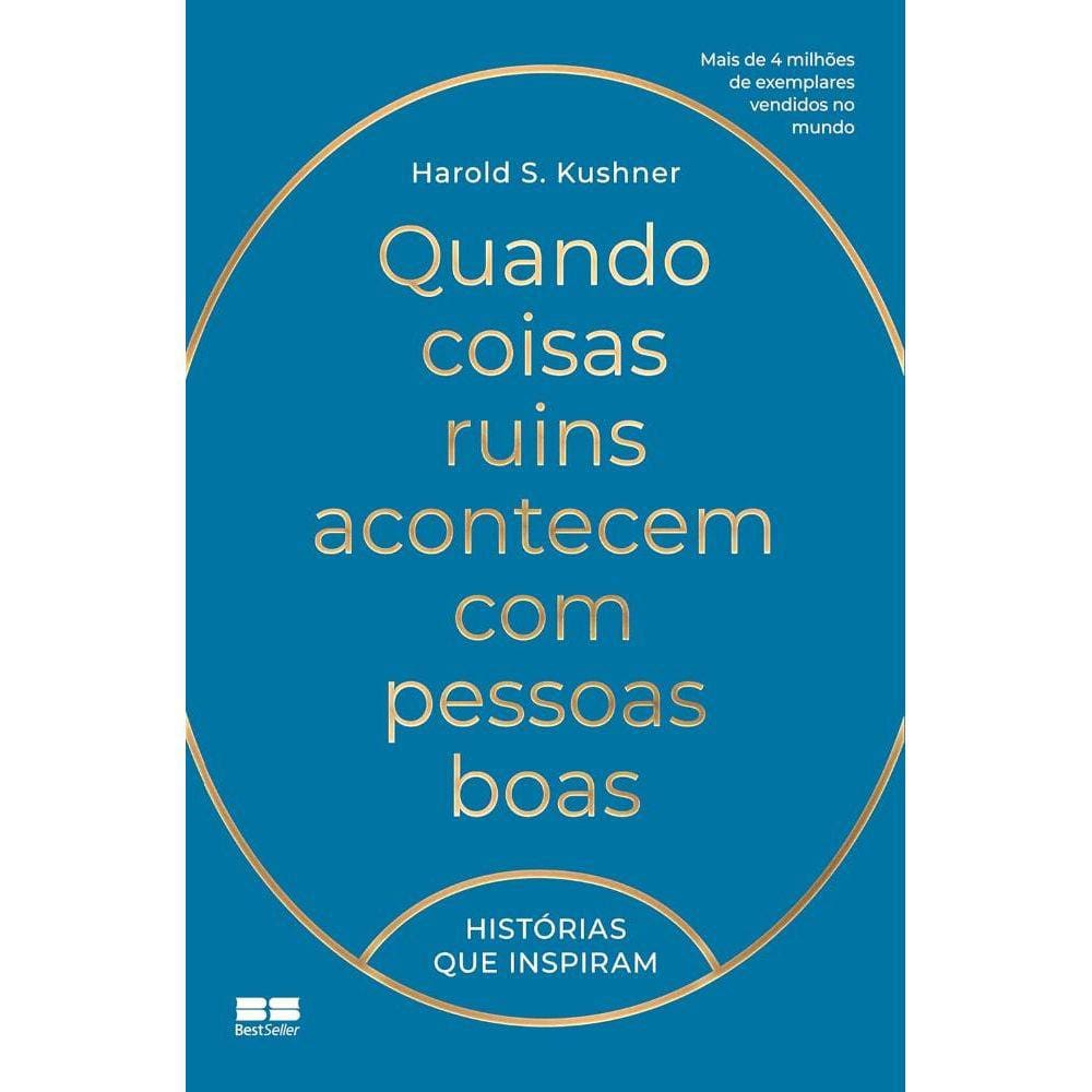 Quando Coisas Ruins Acontecem com Pessoas Boas