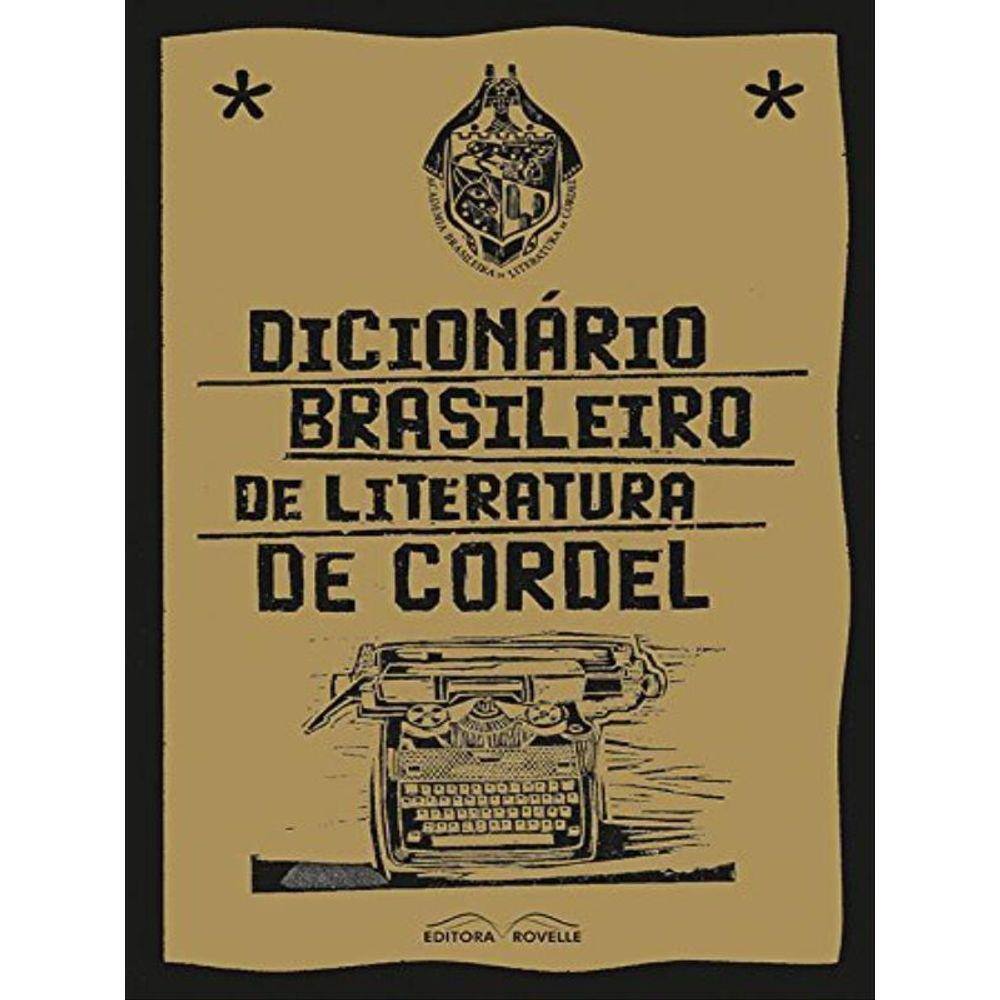 Dicionario Brasileiro De Literatura De Cordel