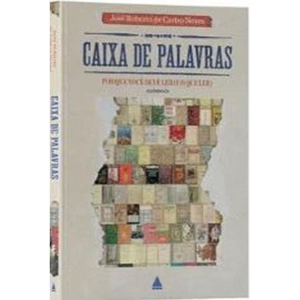 Caixa De Palavras Por Que Você Deve Ler  E O Que Ler