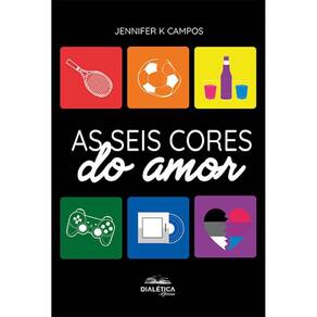 As Seis cores do Amor
