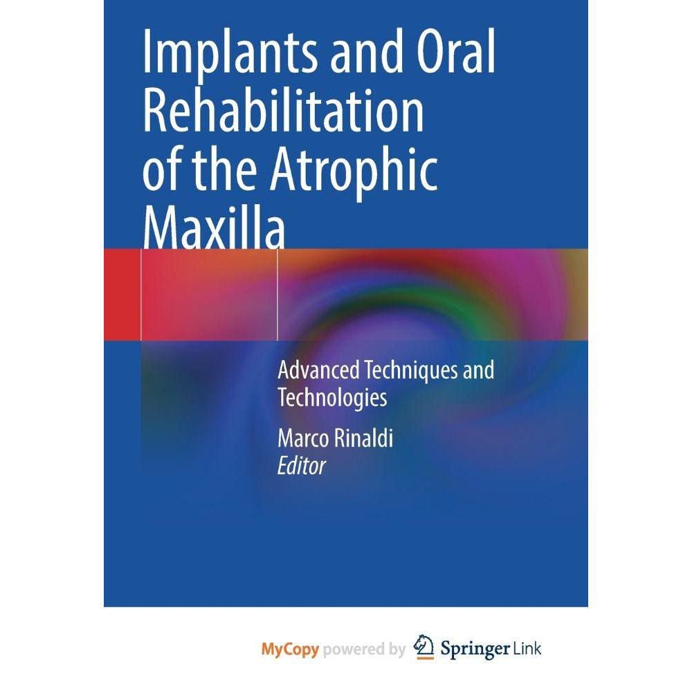 Implants and Oral Rehabilitation of the Atrophic Maxilla