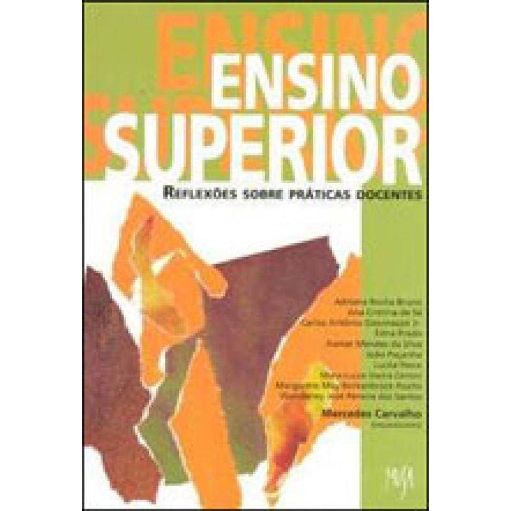 Ensino Superior – Reflexões Sobre A Prática Docente